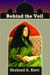 Behind the Veil by Shahzad Rizvi