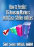How to Predict US Housing Markets with Case-Shiller Indices by Sid Som