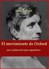 El movimiento de Oxford: una explicaciÃ³n para argentinos. by Jack Tollers