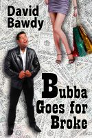 Cover for 'Bubba Goes for Broke'