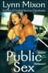Public Sex - Volume 1 - An Erotic Collection by Lynn Mixon