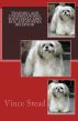 Training and Understanding your Lhasa Apso Dog and Puppies Behavior by Vince Stead