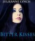 Bitter Kisses by Julieanne Lynch