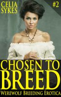 Cover for 'Chosen to Breed (Werewolf Breeding Erotica)'
