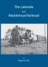 The Lakeside and Marblehead Railroad by Dean K. Fick