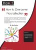 How to Overcome Procrastination by Dr Jim Porter