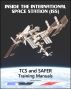 Inside the International Space Station (ISS): NASA Thermal Control System (TCS) and Simplified Aid for EVA Rescue (SAFER) Astronaut Training Manuals by Progressive Management