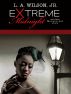 Extreme Midnight by L. A. Wilson, Jr.