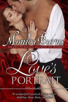 Love's Portrait Monica Burns