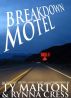 Breakdown Motel (Gay BDSM Erotica) by Ty Marton