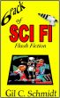 6-Pack of SciFi Flash Ficton by Gil C. Schmidt