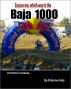 Excuse me, which way is the Baja 1000? by Airborne Andy