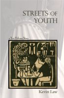 Cover for 'Streets of Youth: a New Orleans Story'