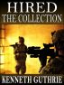 Hired: The Collection (Stories 1-4) by Kenneth Guthrie