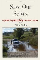 Cover for 'Save Our Selves - A guide to getting help in remote areas'