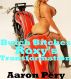 Butch Bitches - Roxy's Transformation by Aaron Pery