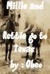 Millicent and Retticent go to Texas by Obeo Ashton-Greene