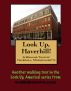 A Walking Tour of Haverhill, Massachusetts by Doug Gelbert