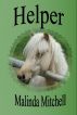 Helper by Malinda Mitchell