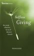 Selfless Giving: The Most Effective Form of Islamic Dawah by Ikram Kurdi