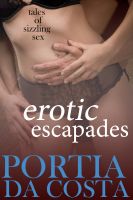 Cover for 'Erotic Escapades - stories of sizzling sex'
