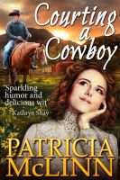 Cover for 'Courting A Cowboy'