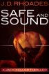Safe and Sound by J.D. Rhoades
