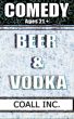 Comedy +21 Beer & Vodka by Coall Inc.
