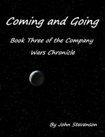 Cover for 'Coming and Going - Book Three of the Company Wars Chronicle'
