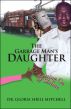 The Garbage Man's Daughter: Letting Go of Shame by Gloria Shell Mitchell