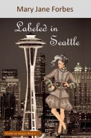 Cover for 'Labeled in Seattle'