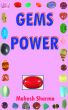 Gems Power by mahesh dutt sharma
