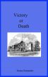 Victory Or Death by Donna Hernandez