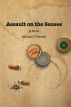 Assault on the Senses by Michael P. Ferrari