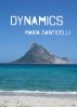 Dynamics by Maria Santicelli