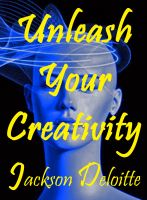 Cover for 'Unleash Your Creativity: A How to Guide'