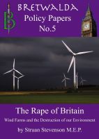 Cover for 'The Rape of Britain - Wind Farms and the Destruction of our Environment'