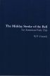 The Midday Stroke of the Bell: An American Fairy Tale by W.P. Grundy