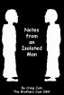Notes from an Isolated Man by Craig Cain 