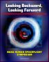 Looking Backward, Looking Forward: Forty Years of U.S. Human Spaceflight Symposium - Essays on Apollo, Shuttle, ISS, Mars, Ethics, Safety, Science, Exploration (NASA SP-2002-4107) by Progressive Management