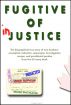 Fugitive of Injustice:  The Biographical True Story of Two Brothers' Exemption, Induction, Suspension, Investigation, Escape and Presidential Pardon from the US Army Draft by William Eliot D