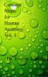 Concept Maps for Human Anatomy: Vol. 3 by Dr. Evelyn J Biluk