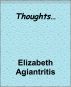 Thoughts... by Elizabeth Agiantritis
