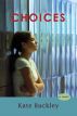 Choices by Kate Buckley