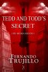 Tedd and Todd's secret by Fernando Trujillo