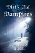 Dirty Old Vampires by Tennessee Hicks