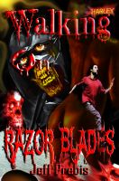 Cover for 'Walking on Razor Blades Stories of Death, Blood and Sex'