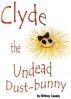 Clyde the Undead Dust Bunny by Brittney Cassity