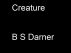 Creature by B S Darner