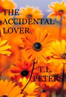 Cover for 'The Accidental Lover'